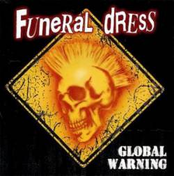 Funeral Dress : Global Warning